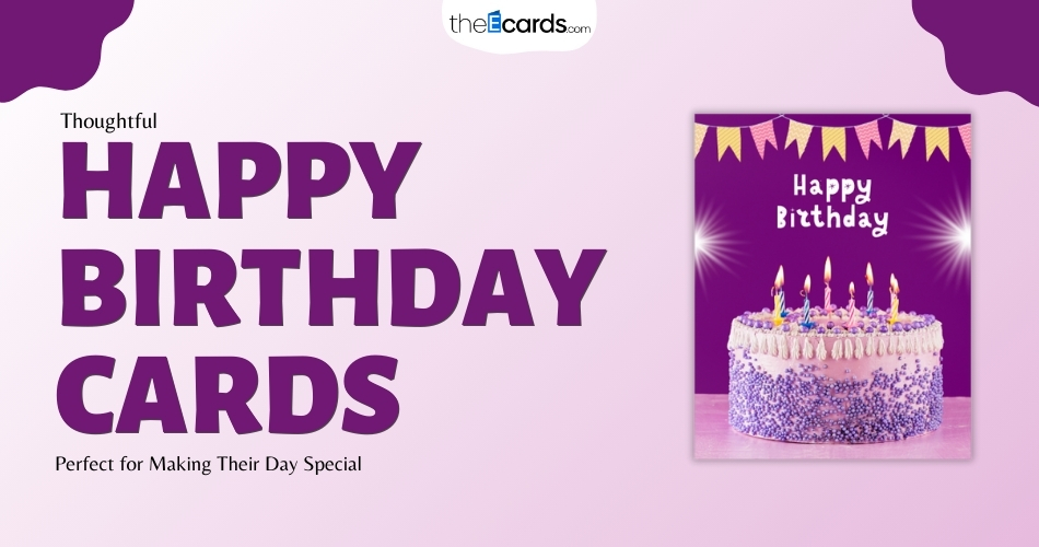 Digital vs. Traditional: Which Birthday Card is Right for You?