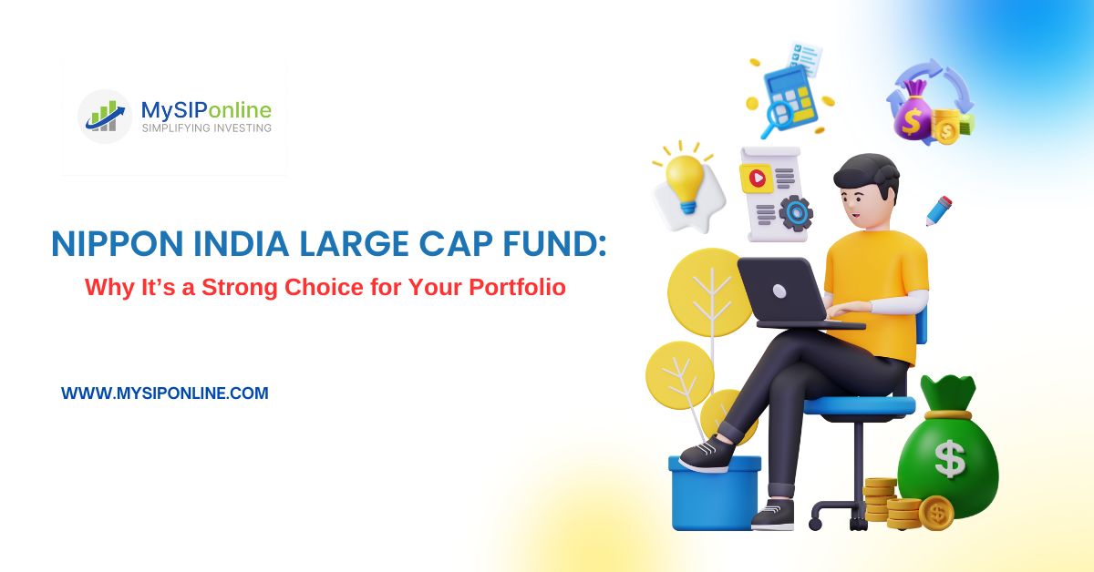 Growth & Stability: Nippon India Large Cap Fund NAV