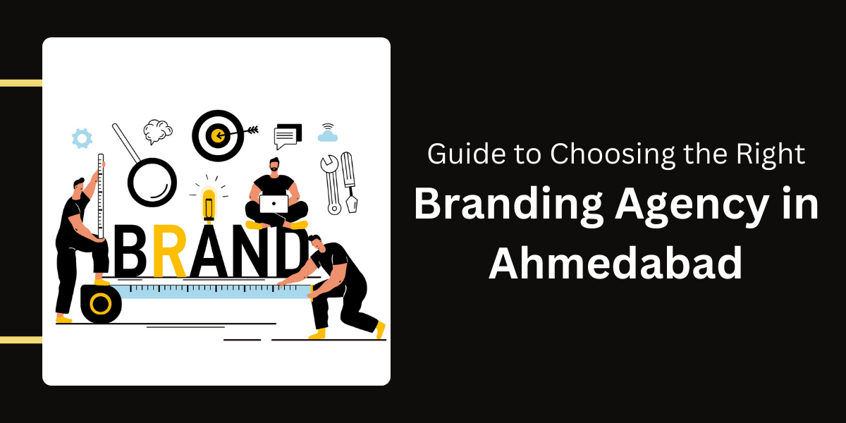 Branding Agency in Ahmedabad