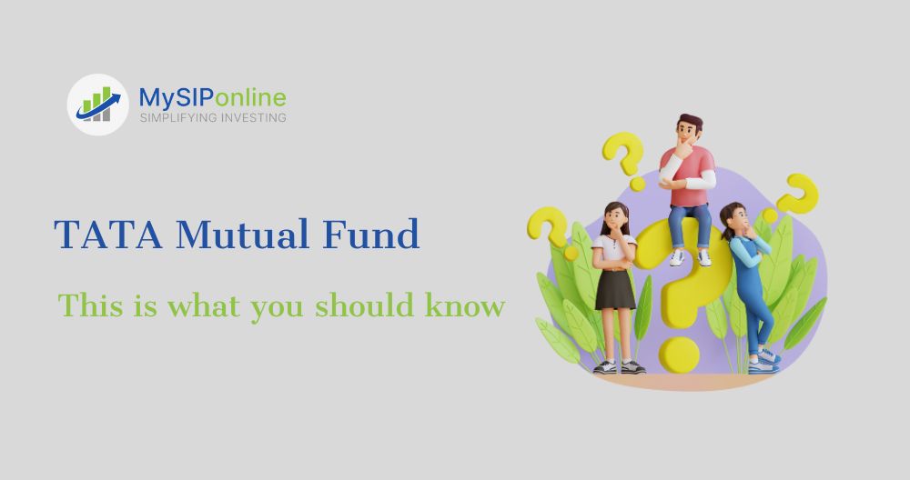 TATA Mutual Fund: This is what you should know