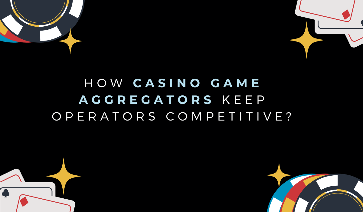 Casino Game Aggregators