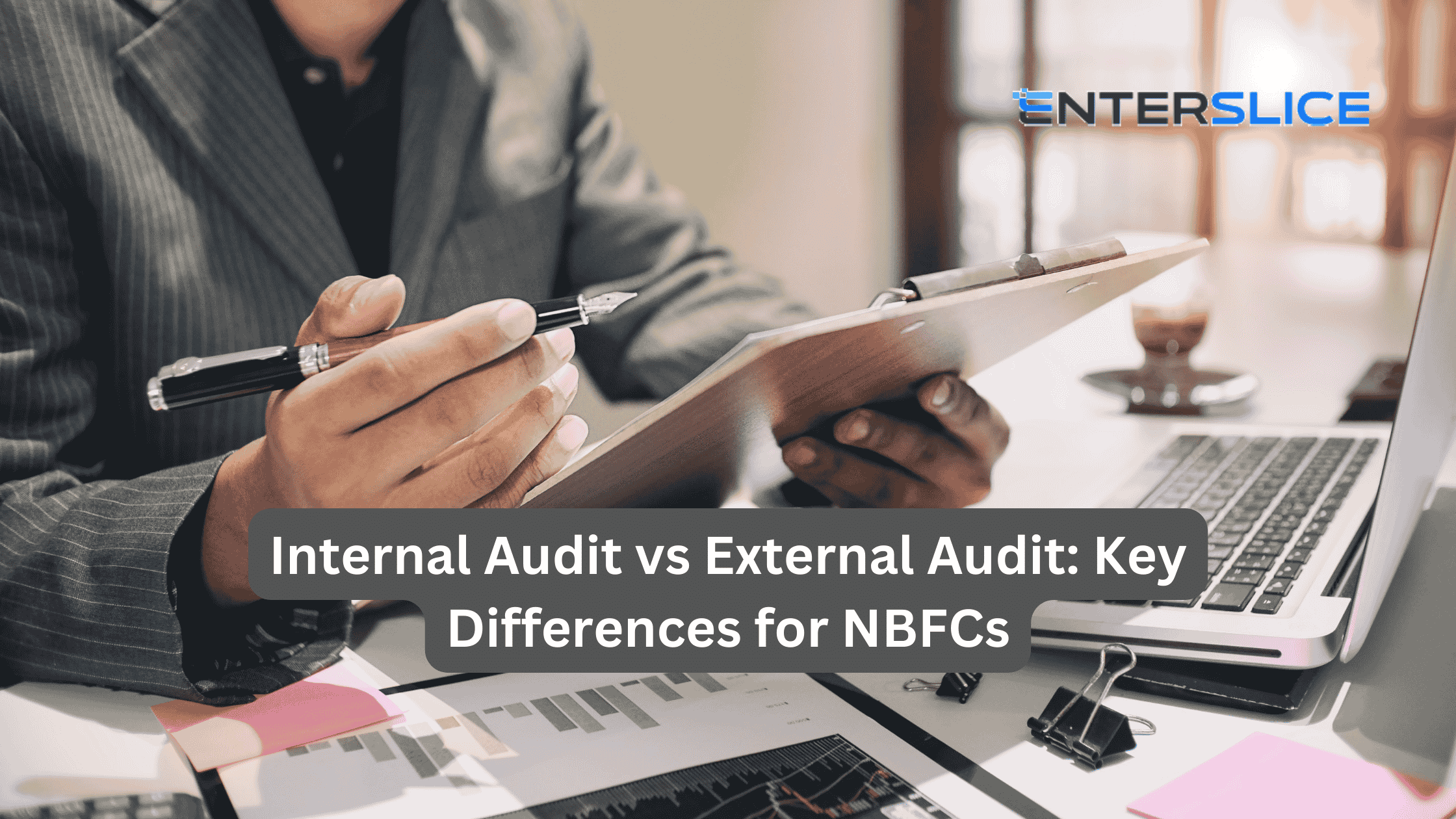 Internal Audit vs External Audit Key Differences for NBFCs