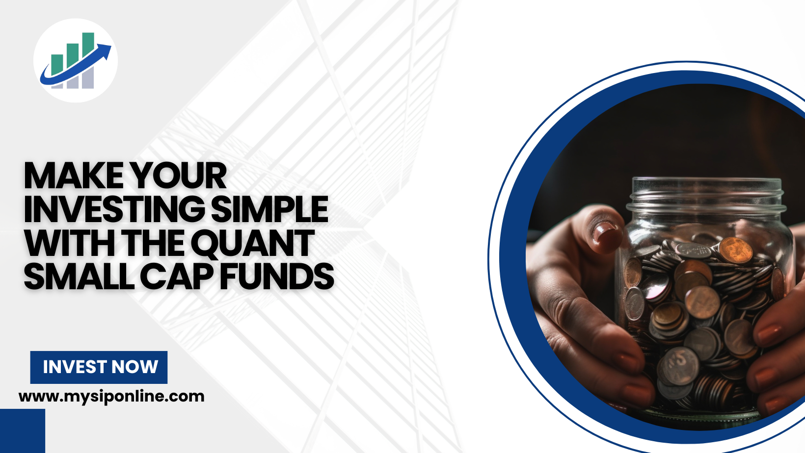 Make Your Investing Simple with The Quant Small Cap Funds