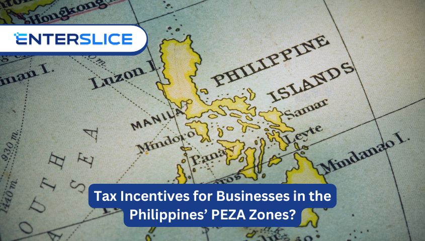 Tax Incentives for Businesses in the Philippines’ PEZA Zones