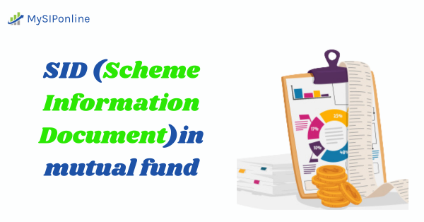 Understanding SID in Mutual Funds and Its Importance