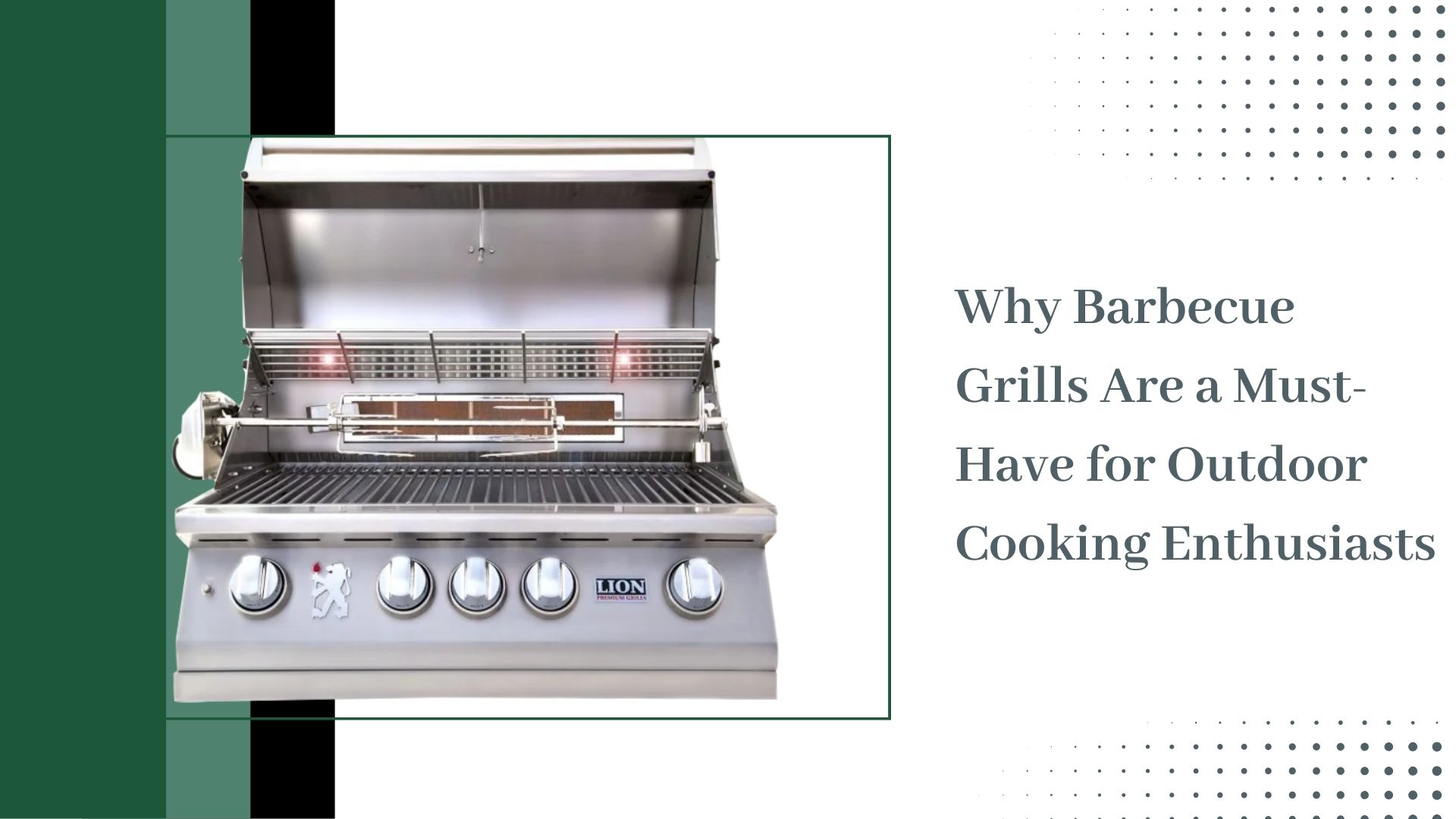 Why Barbecue Grills Are a Must-Have for Outdoor Cooking Enthusiasts