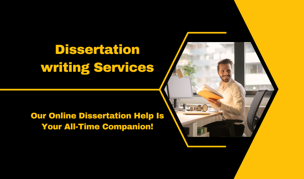 Our Online Dissertation Help Is Your All-Time Companion!