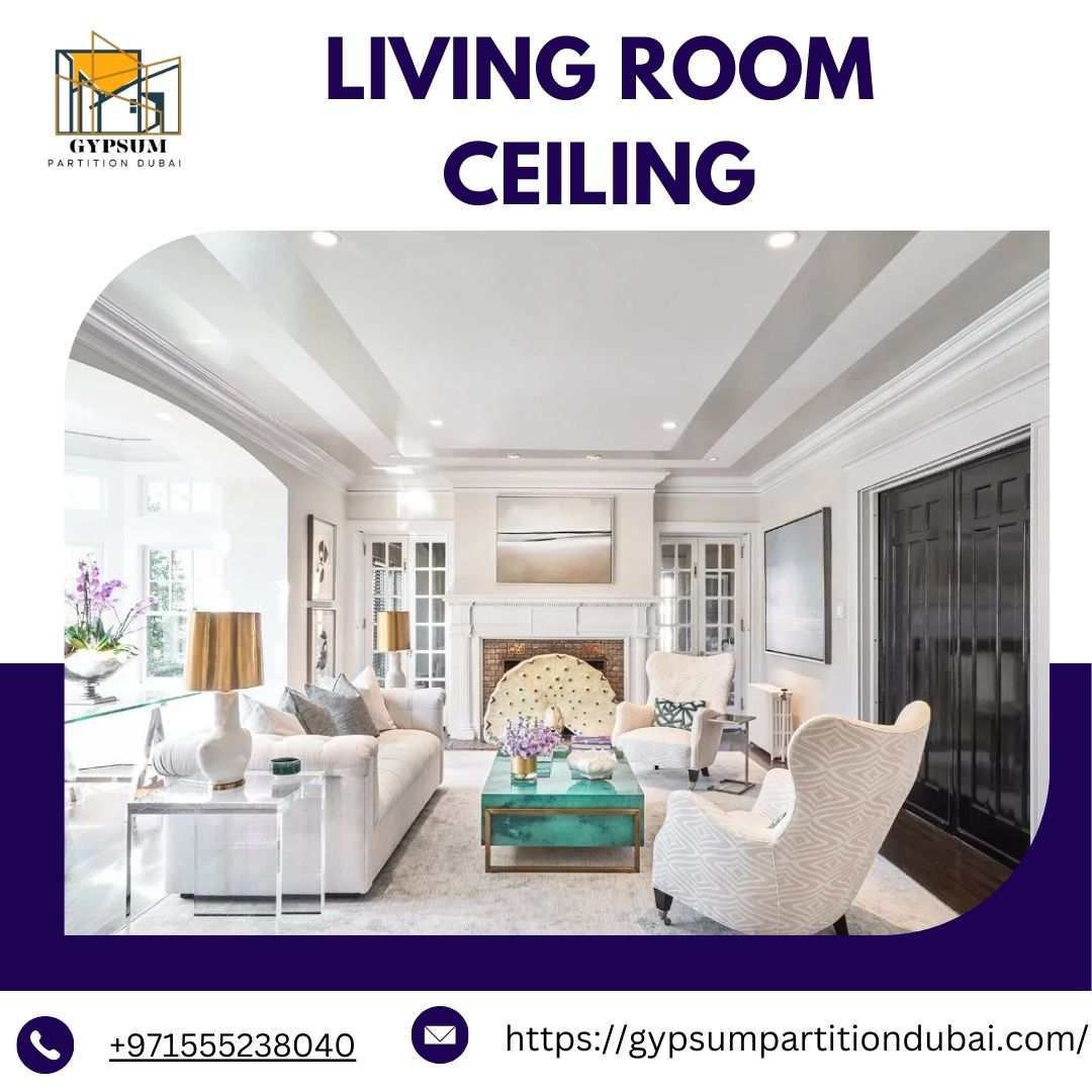 How to Choose the Perfect Ceiling Design for Your Living Room